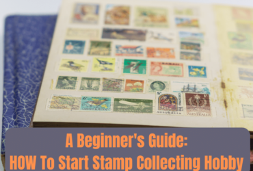 Hobby of Collecting Postage Stamps